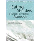 Eating Disorders: A Patient-Centred Approach